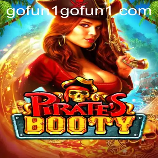 Unveiling PiratesBooty: Adventure Awaits with GoFun1 PH Login